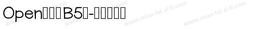 Open喧嚣骸B5常字体转换