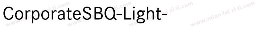CorporateSBQ-Light字体转换