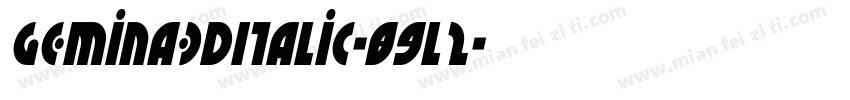 Gemina3DItalic-89l2字体转换