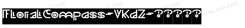 FloralCompass-VKdZ字体转换