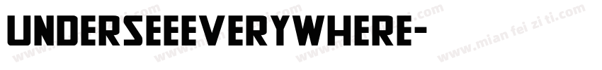 underseeeverywhere字体转换