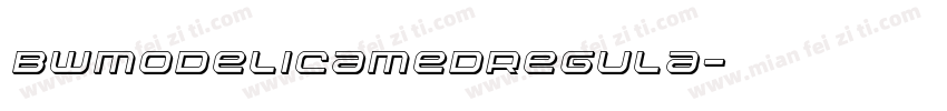 bwmodelicamedregula字体转换
