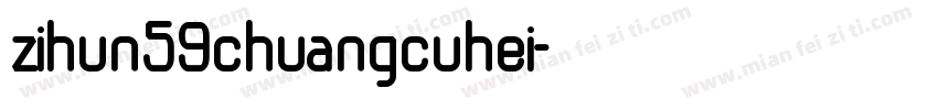 zihun59chuangcuhei字体转换