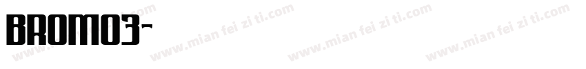 Bromo3字体转换