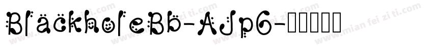 BlackholeBb-AJp6字体转换