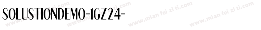 SolustionDemo-1Gz24字体转换
