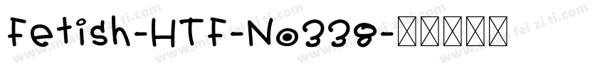 Fetish-HTF-No338字体转换