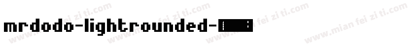 mrdodo-lightrounded字体转换