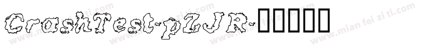 CrashTest-pZJR字体转换