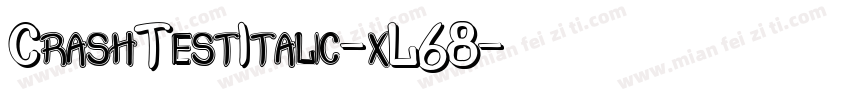 CrashTestItalic-xL68字体转换