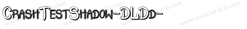 CrashTestShadow-DLDd字体转换