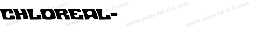 CHLOREAL字体转换