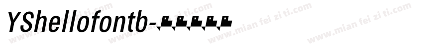YShellofontb字体转换