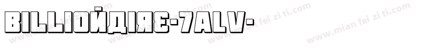 Billionaire-7ALV字体转换