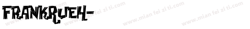 FrankRueh字体转换