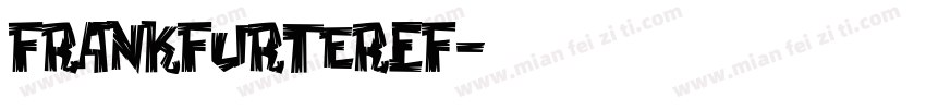 FrankfurterEF字体转换