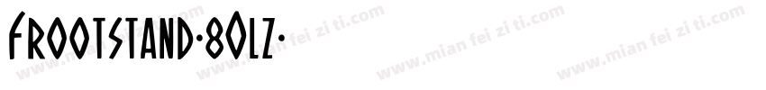 Frootstand-8Olz字体转换