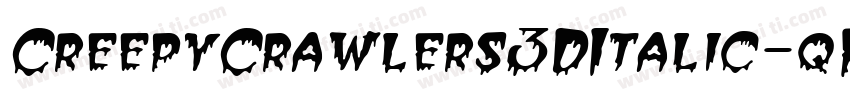CreepyCrawlers3DItalic-qPvr字体转换