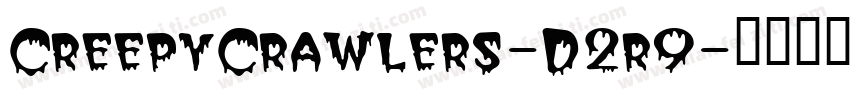 CreepyCrawlers-D2r9字体转换