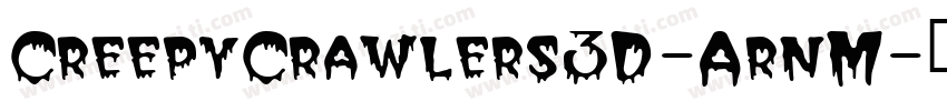CreepyCrawlers3D-ArnM字体转换
