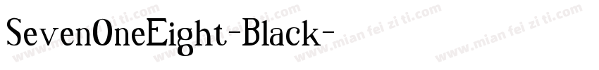 SevenOneEight-Black字体转换