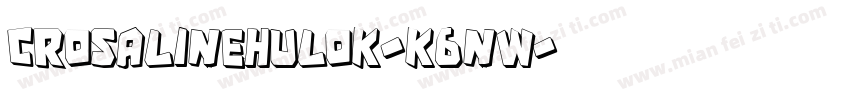 CrosalineHulok-K6nW字体转换