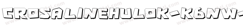 CrosalineHulok-K6nW字体转换