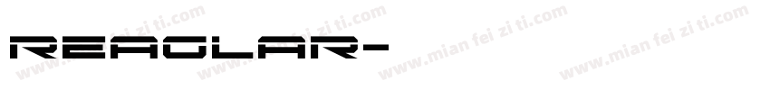 reaglar字体转换