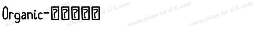 Organic字体转换