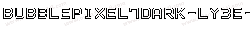 BubblePixel7Dark-Ly3E字体转换