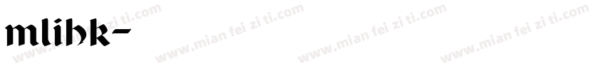mlihk字体转换