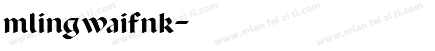 mlingwaifnk字体转换