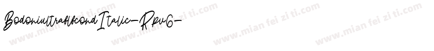 BodoniultraflfcondItalic-Rpv6字体转换