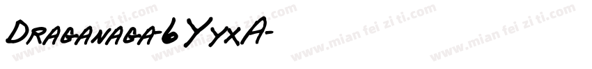 Draganaga-6YyxA字体转换