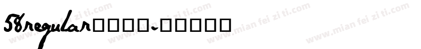 58regular字体下载字体转换