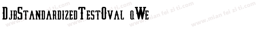 DjbStandardizedTestOval-qWe2字体转换
