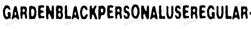 GardenBlackPersonalUseRegular-dY47字体转换