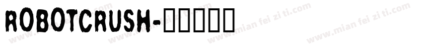 RobotCrush字体转换