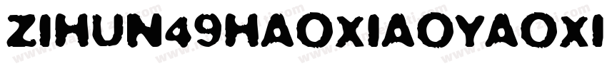 zihun49haoxiaoyaoxin字体转换