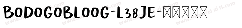 Bodogobloog-L38JE字体转换