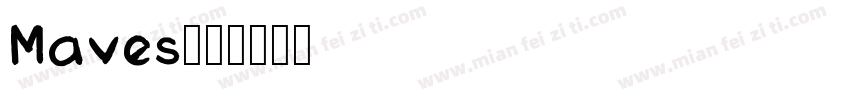 Maves字体转换