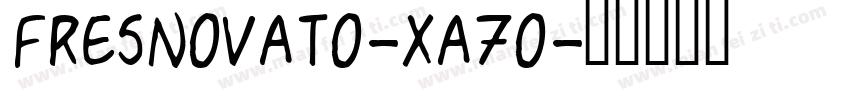 FresnoVato-xA7O字体转换