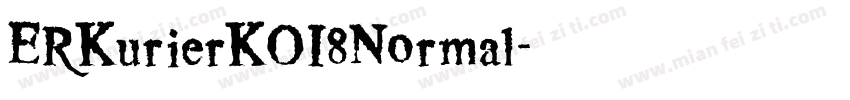 ERKurierKOI8Normal字体转换