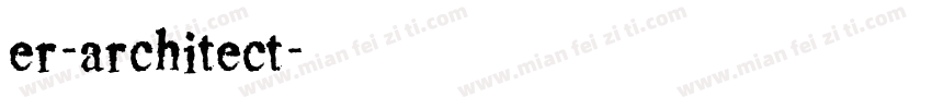 er-architect字体转换