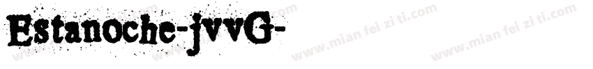Estanoche-jvvG字体转换