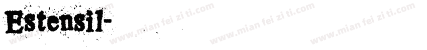Estensil字体转换