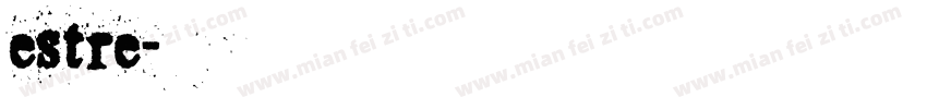 estre字体转换