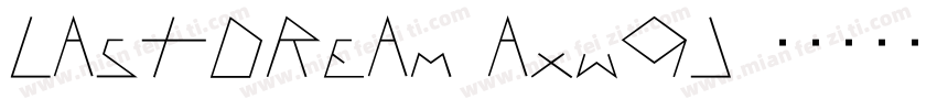 lastdream-axw9j字体转换
