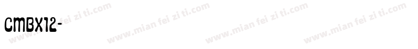CMBx12字体转换