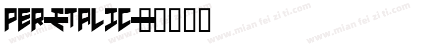 per-Italic字体转换